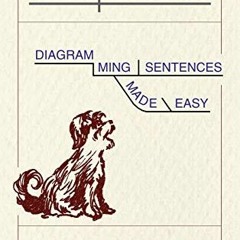 [Get] EPUB 💝 Rex Barks: Diagramming Sentences Made Easy by  Phyllis Davenport &  Lis