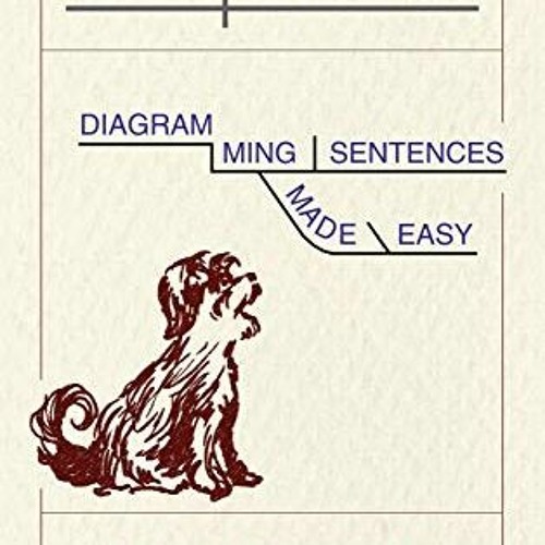 [Free] KINDLE 📮 Rex Barks: Diagramming Sentences Made Easy by  Phyllis Davenport &