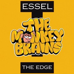 Essel - The Edge (The Moneky Brains Remix) [FULL VERSION w/ DOWNLOAD]