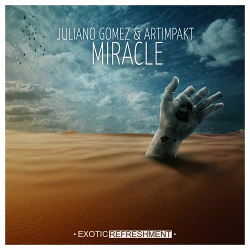 PREMIERE: Juliano Gomez & Artimpakt - Miracle (Klik & Frik Remix) // Exotic Refreshment