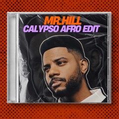 Mr.Hill - Calypso Afro Edit