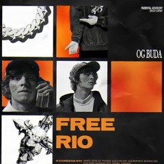 OG Buda -FREERIO 2 (Snippet)