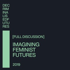 Imagining Feminist Futures