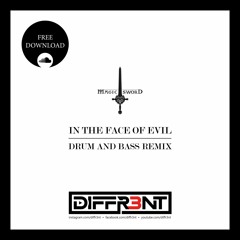 Magic Sword - In The Face Of Evil (diffr3nt Dnb Remix)