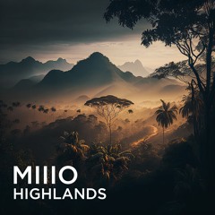 MIIIO - Highlands