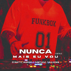 DENNIS, Bibi Babydoll - Nunca Mais Eu Vou (Zonatto, Marcelo Santiago, Saulkenn Club Mix)