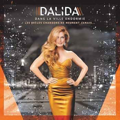 Dalida - Dans la ville endormie Switch9 remix