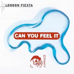 London Fiesta - Can You Feel It (Leaver Remix)