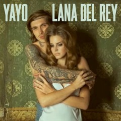 Yayo (Demo #1) - Lana Del Rey