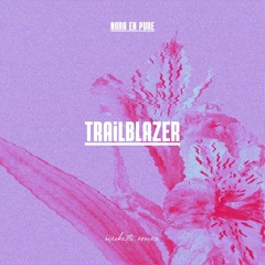 Trailblazer (Miokasta Remix) [FREE DOWNLOAD]