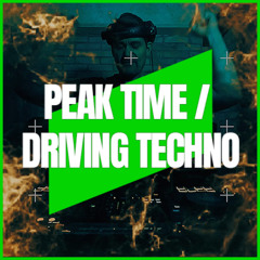 PEAK TIME / DRIVING TECHNO | MIX 189 | 134-140BPM
