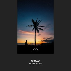 Chullo - Night Vision