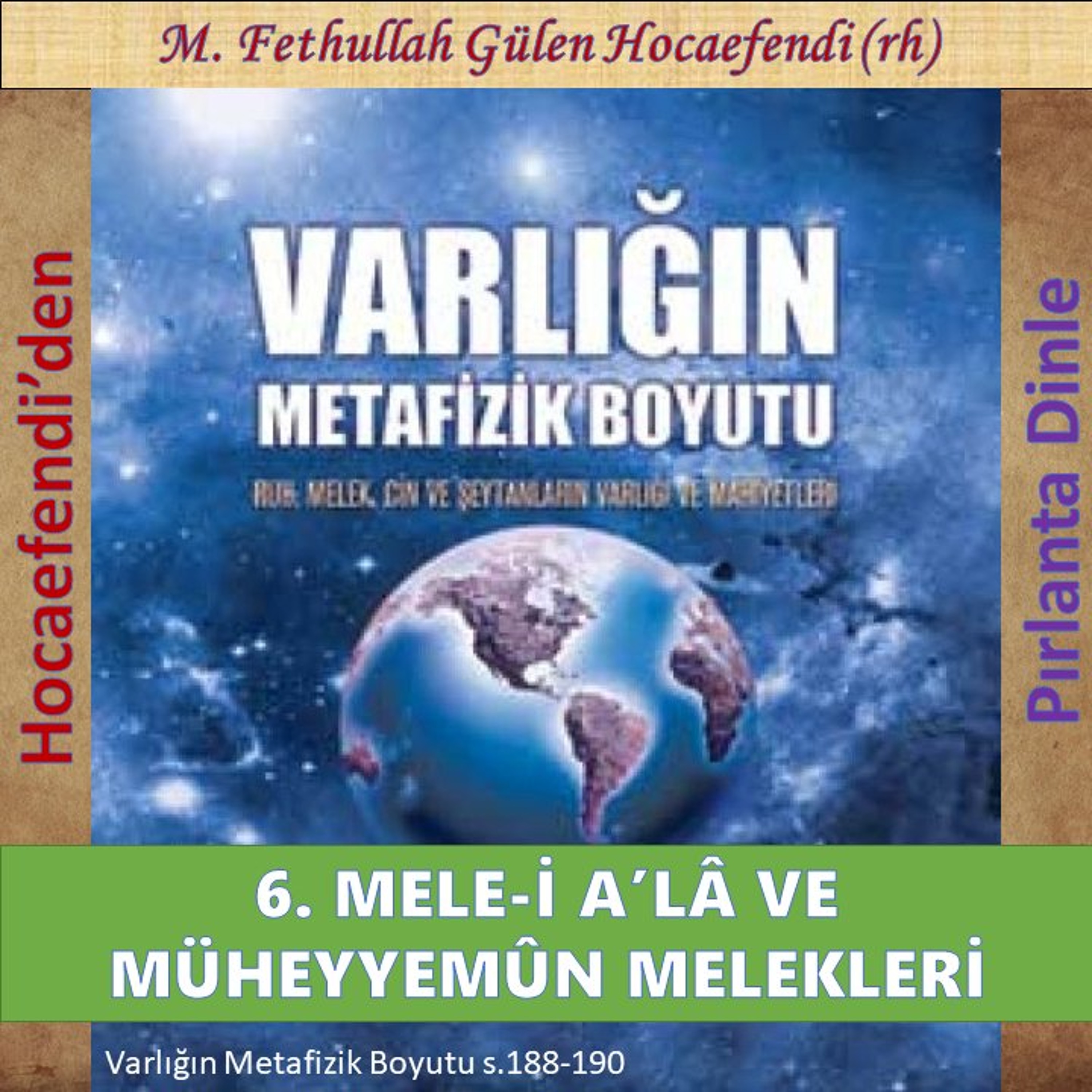 Varlığın Metafizik Boyutu s.188-190 (Hocaefendi’den Pırlanta Dinle) - M. Fethullah Gülen (rh)