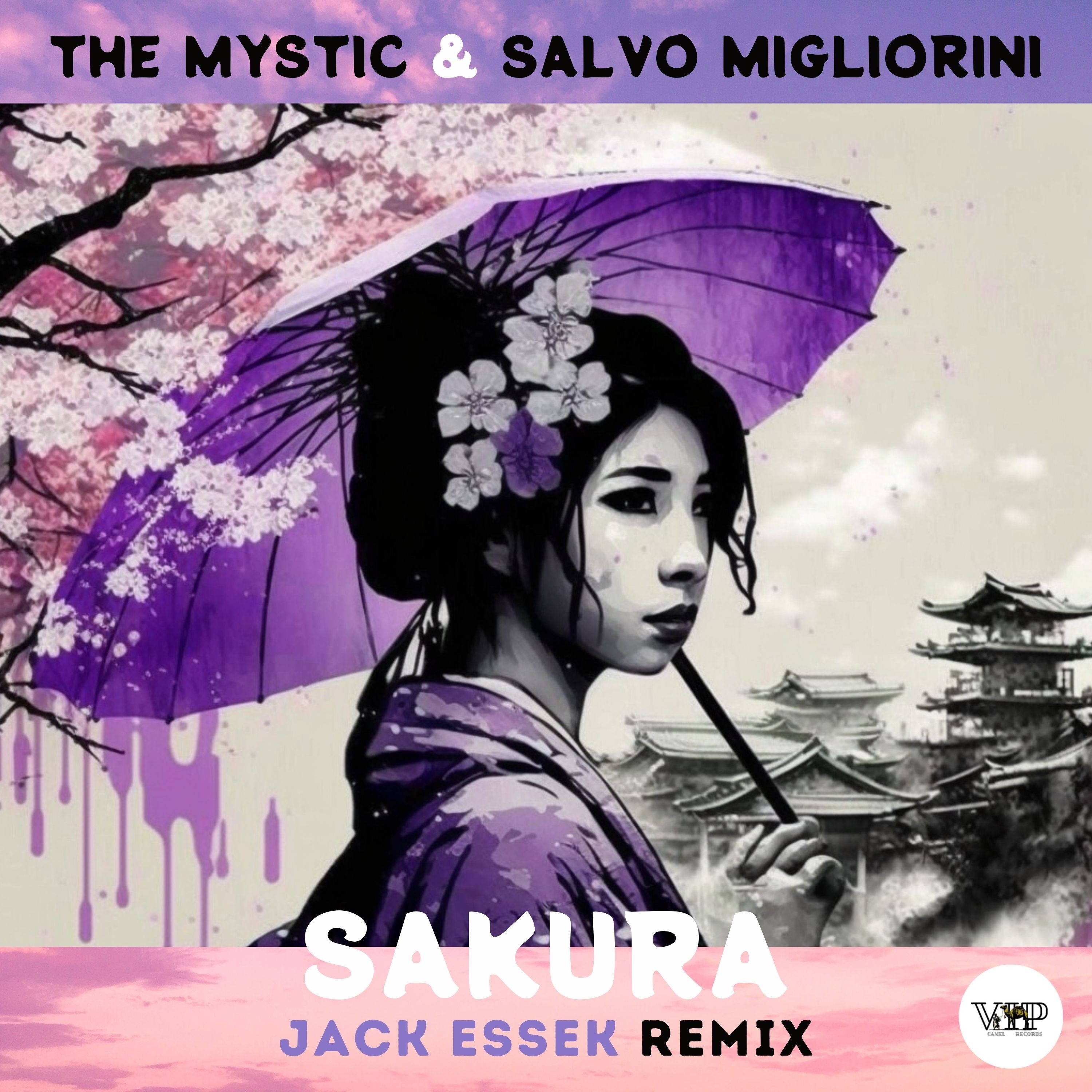 [PREMIERE] The Mystic & Salvo Migliorini - Sakura (Jack Essek Remix) [Camel VIP RECORDS] episode artwork