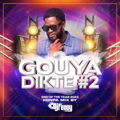 DJ Feddy - Gouyadikte #2 [Konpa Mix 12/2023]