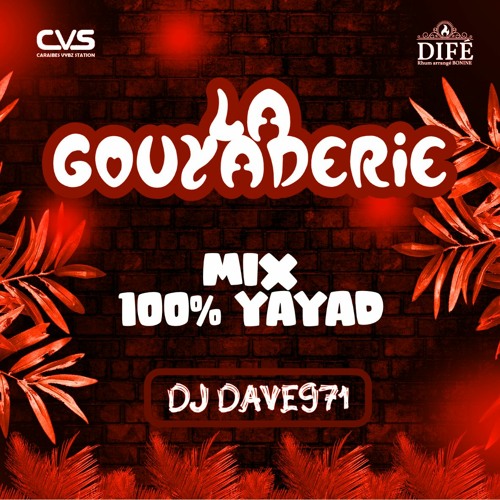 DJ DAVE971 - LA GOUYADERIE