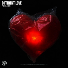 Phil OD - Different Love