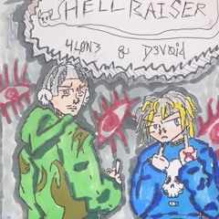 HELLRAISER - 4LONE x D3VOID