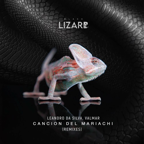 Lizard Remix Stream Leandro Da Silva, Valmar - Cancion Del Mariachi (Ale Molinari ...