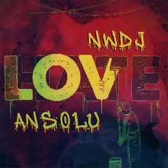Love Hate (feat. Ansolu)