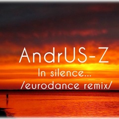 In silence...(Eurodance remix)
