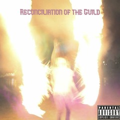 Reconciliation Of The Guild