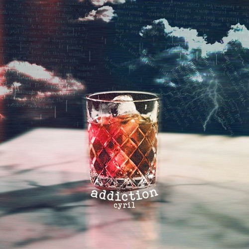 CYRIL - Addiction (Prod. IOF)