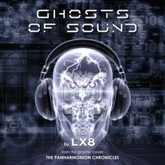 Ghosts Of Sound