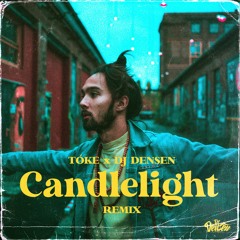 Tóke - Candlelight (Remix)