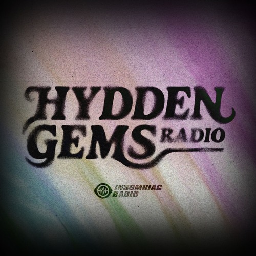 007 - HYDDEN GEMS Radio with Jkyl & Hyde | JiLLi Guest Mix