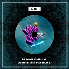 Mami Chula (Obiis Intro)