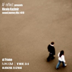 AF Reflect Eyewear's Sound Journey #010 | Nicola Kazimir