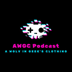 A Wolv in Geek's Clothing Podcast