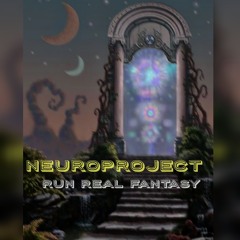 RUN REAL FANTASY - NEUROPROJECT