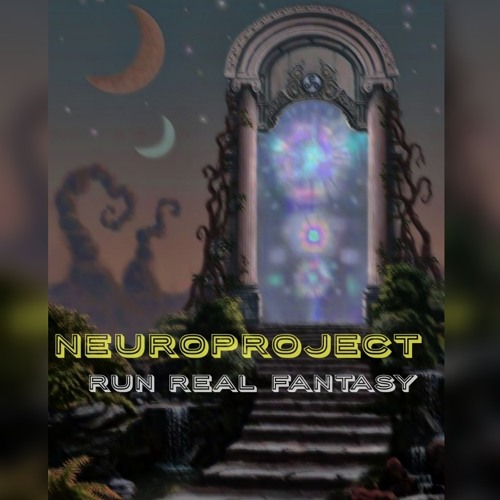 RUN REAL FANTASY - NEUROPROJECT