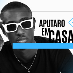 Aputaro Em Casa #2 (Welcome Férias | DJ Afrozilla | Aputaros, Beats Loucos)