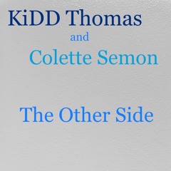 The Other Side(w/ Colette Semon)