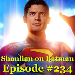 Episode 234 -Zaslav Compensation Rejection, Superman Early Tracking, Peacemaker & More!