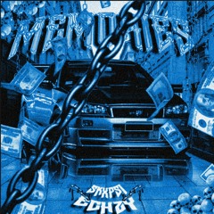 MEMORIES (ft. echzy)