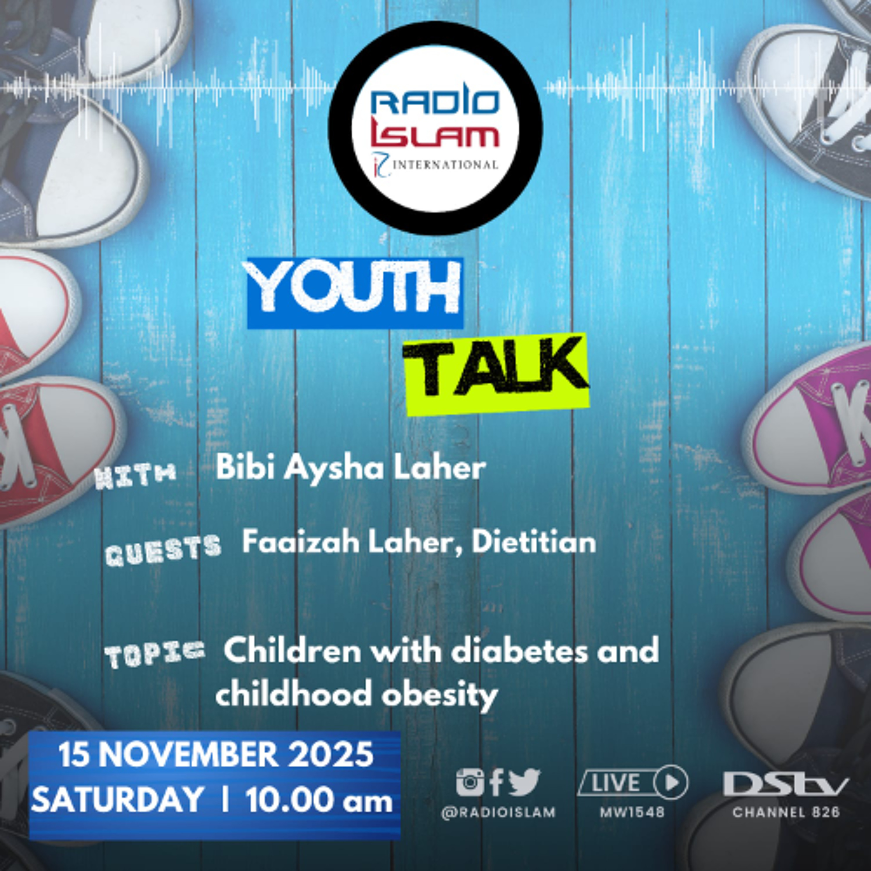 Youth Talk with Bibi Ayesha:Diabetes & obesity in children Guest:Faaizah Laher, Dietitian