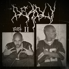 - DEADLY PARTII -