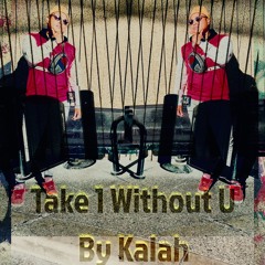 Take 1 without You.m4a
