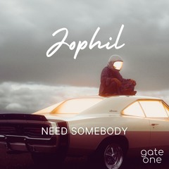 Jophil - Need Somebody (Original Mix)