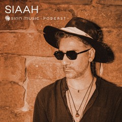 Sounds of Sirin Podcast #63 - SIAAH