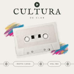 Cultura de Club #180 - Raffa Cano