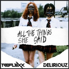 T.A.T.u - All The Things She Said  (Deliriouz & RefleXx Hardstyle Remix)