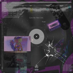 Live My Best Life (Prod. Rajaste)