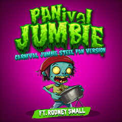 Panival Jumbie (Carnival Jumbie Steel Pan) [feat. Rodney Small]
