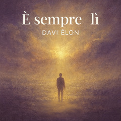 È sempre lì