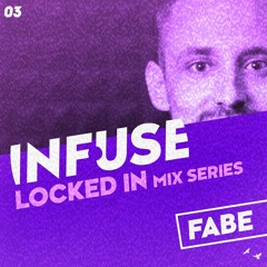LOCKED IN #03 - Fabe